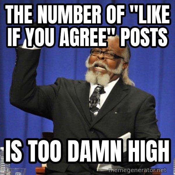 Rent Is Too Damn High meme: the number of "like if you agree" posts / is too damn high